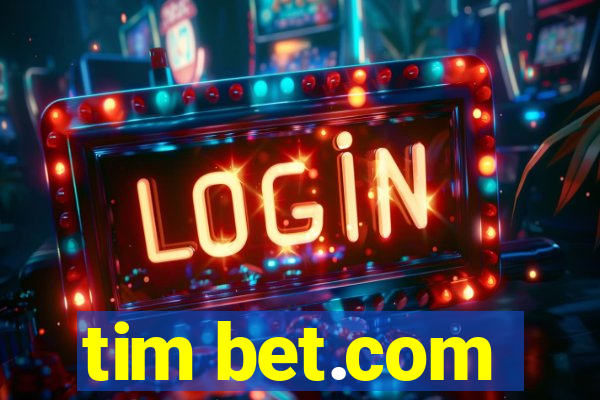 tim bet.com